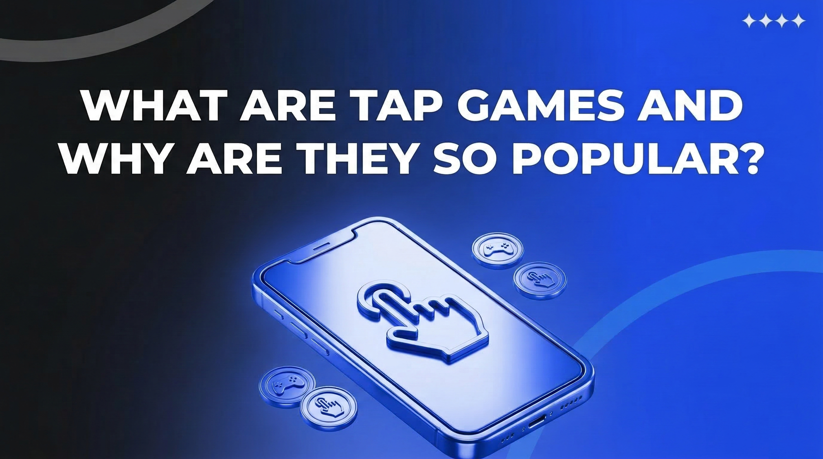 What Are Tap Games and Why Are They So Popular?