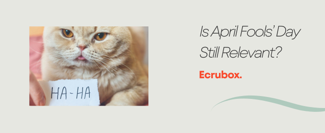 A blog banner titled Is April Fools' Day Still Relevant 