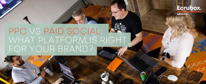 PPC vs Paid Social: What platform is right for your brand?