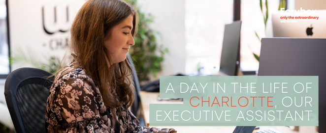 A Day in the Life of Our Executive Assistant, Charlotte