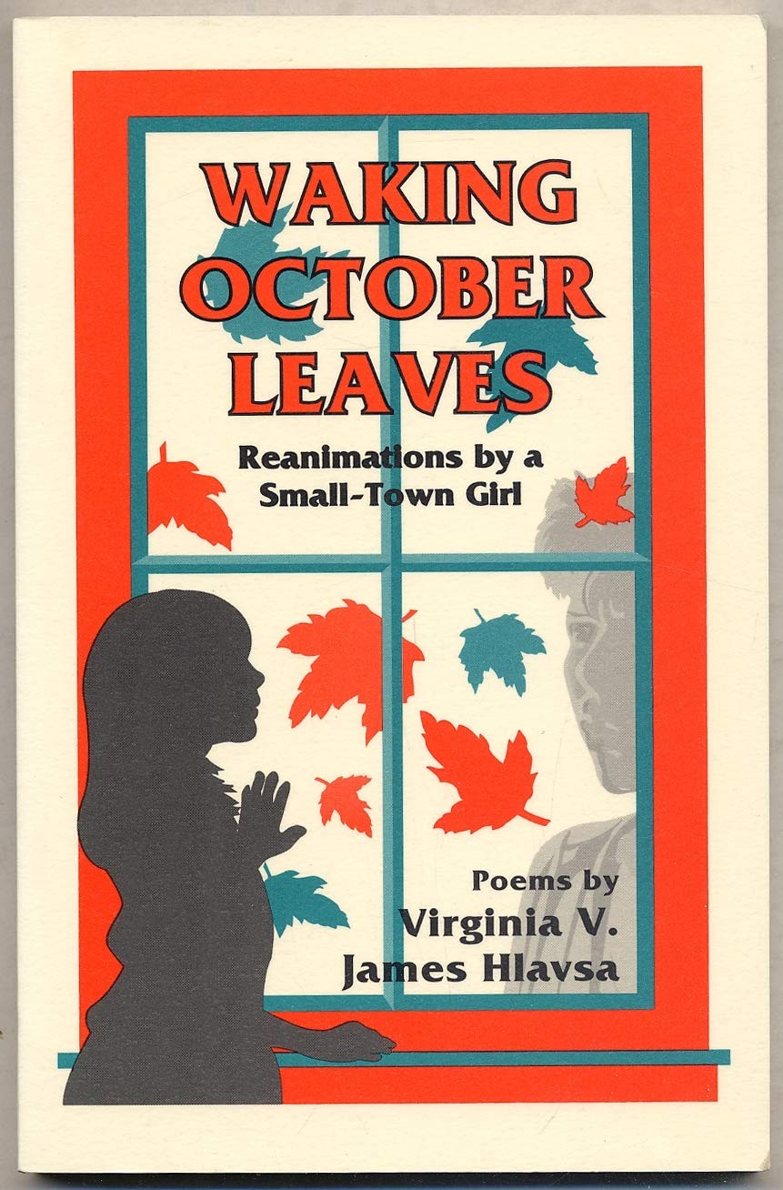 Cover of Waking October Leaves: Reanimations by a Small-Town Girl
