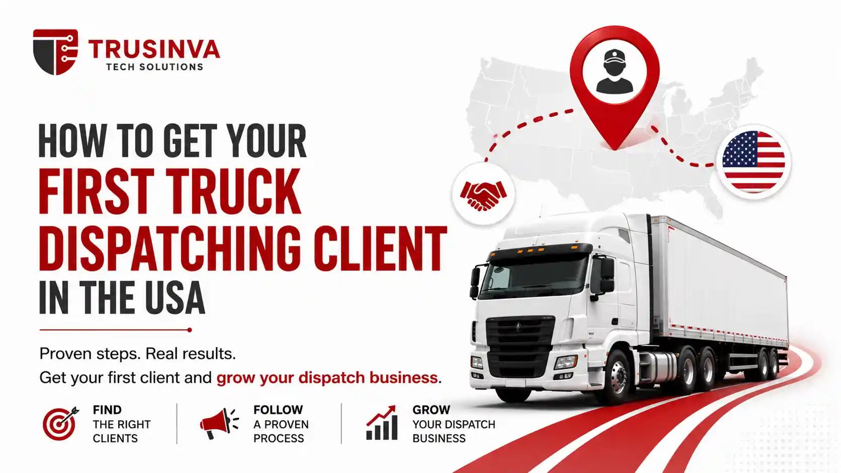 how-to-get-your-first-truck-dispatching-client-usa