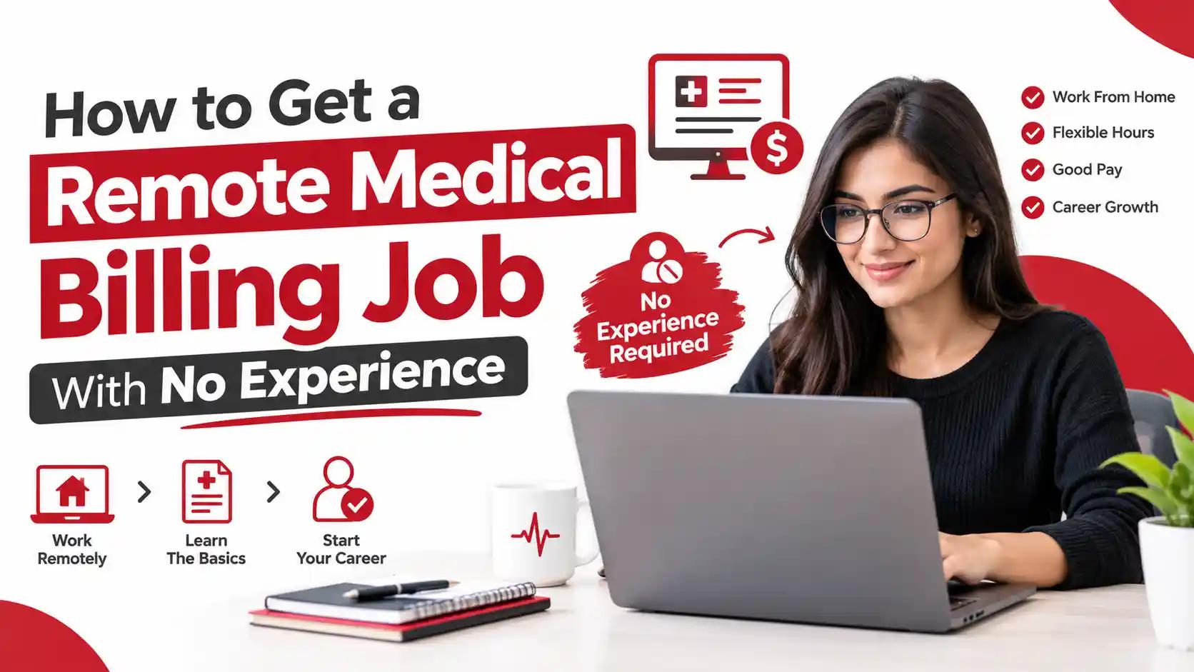How to Get a Remote Medical Billing Job With No Experience