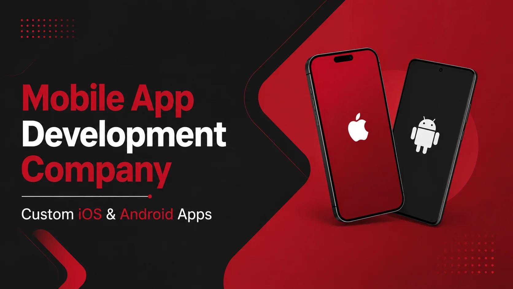Mobile App Development Company offering custom iOS and Android app development services