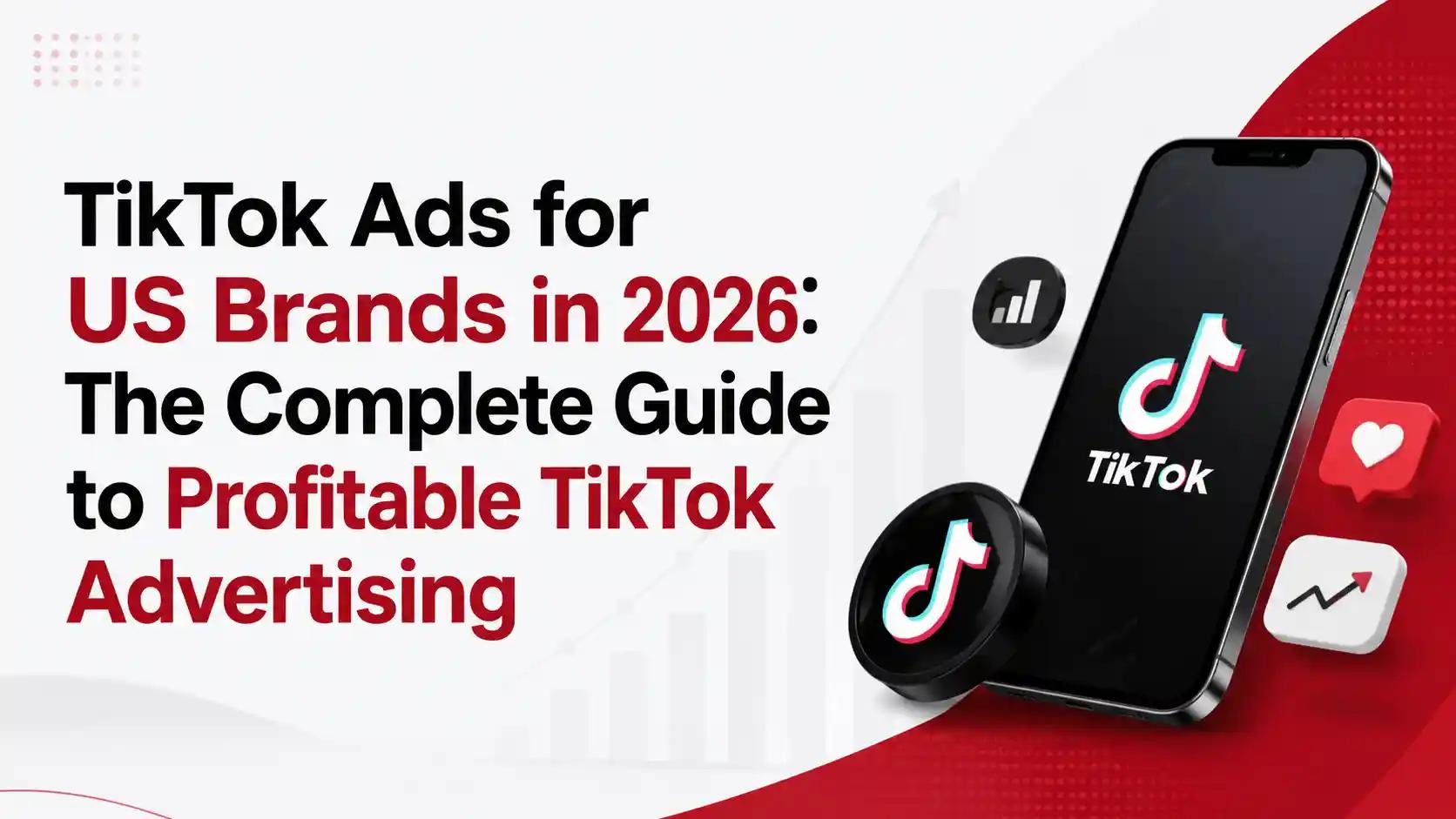 tiktok-ads-for-us-brands-drive-sales-in-2026