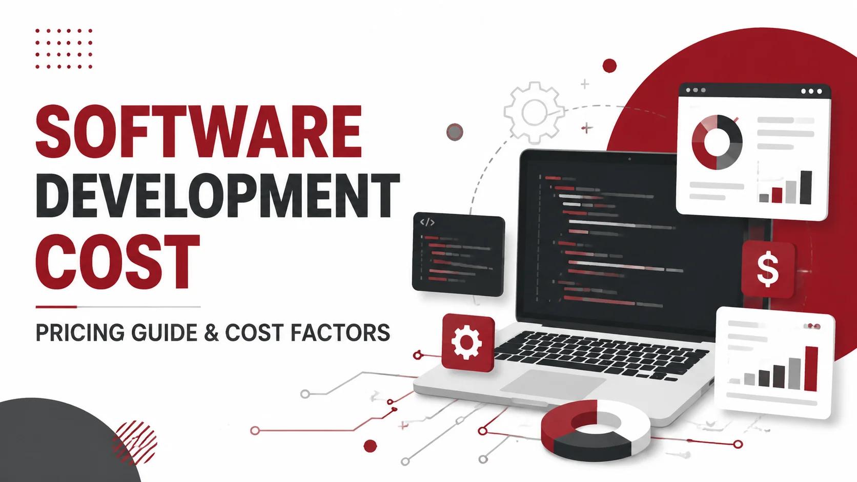 Software Development Cost Pricing Guide with key cost factors for custom software solutions