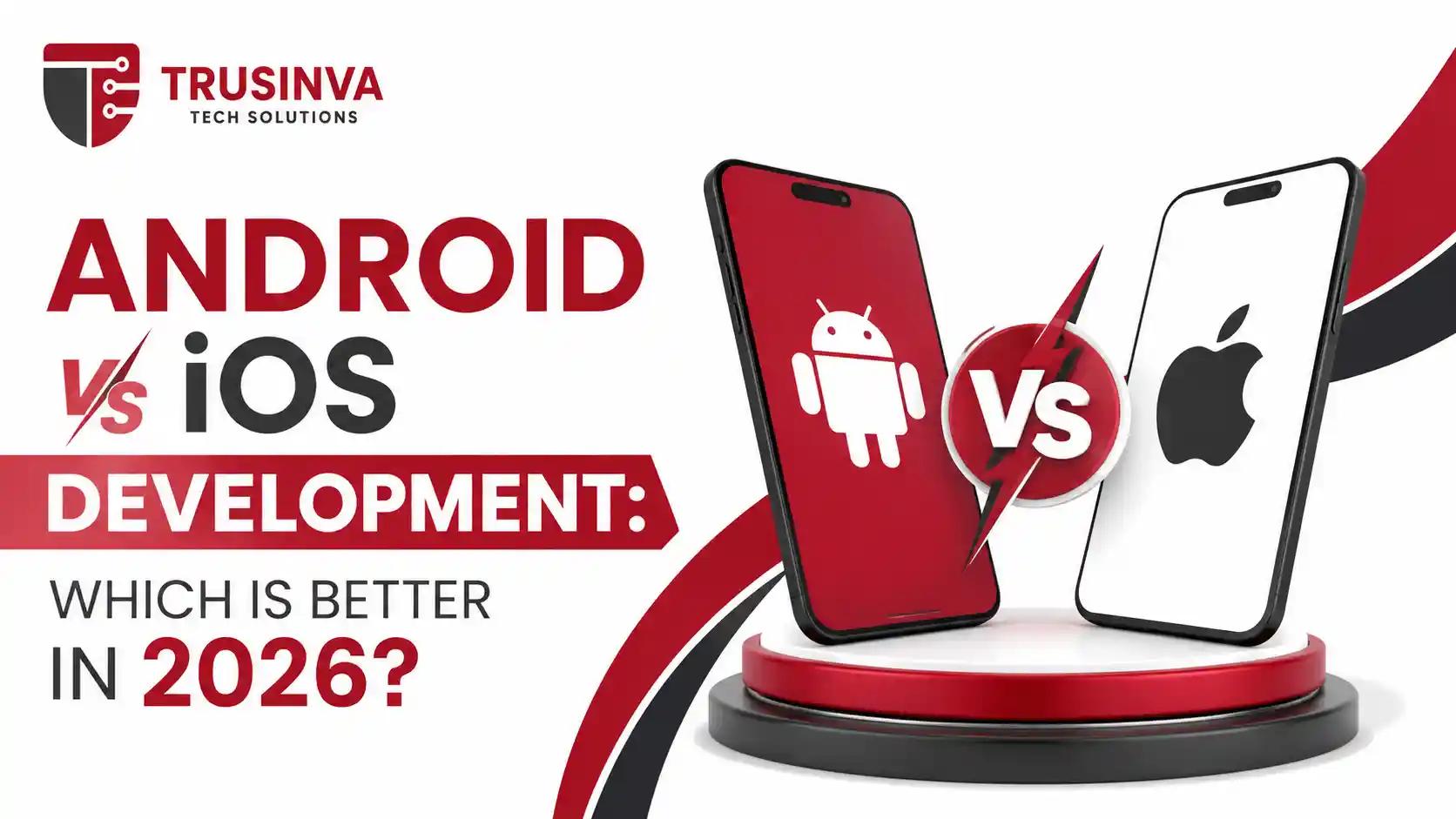 android-vs-ios-development-comparison