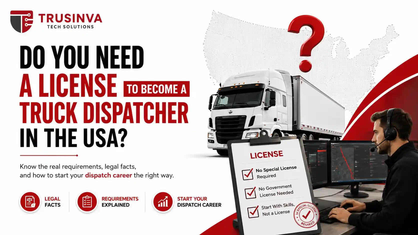 do-you-need-a-license-to-become-a-truck-dispatcher-usa