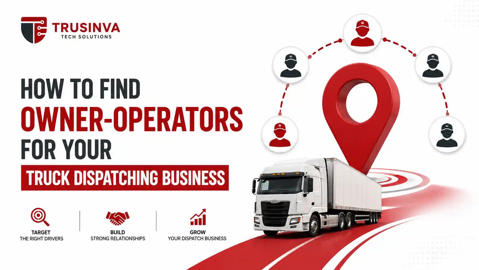 how-to-find-owner-operators-truck-dispatching-business