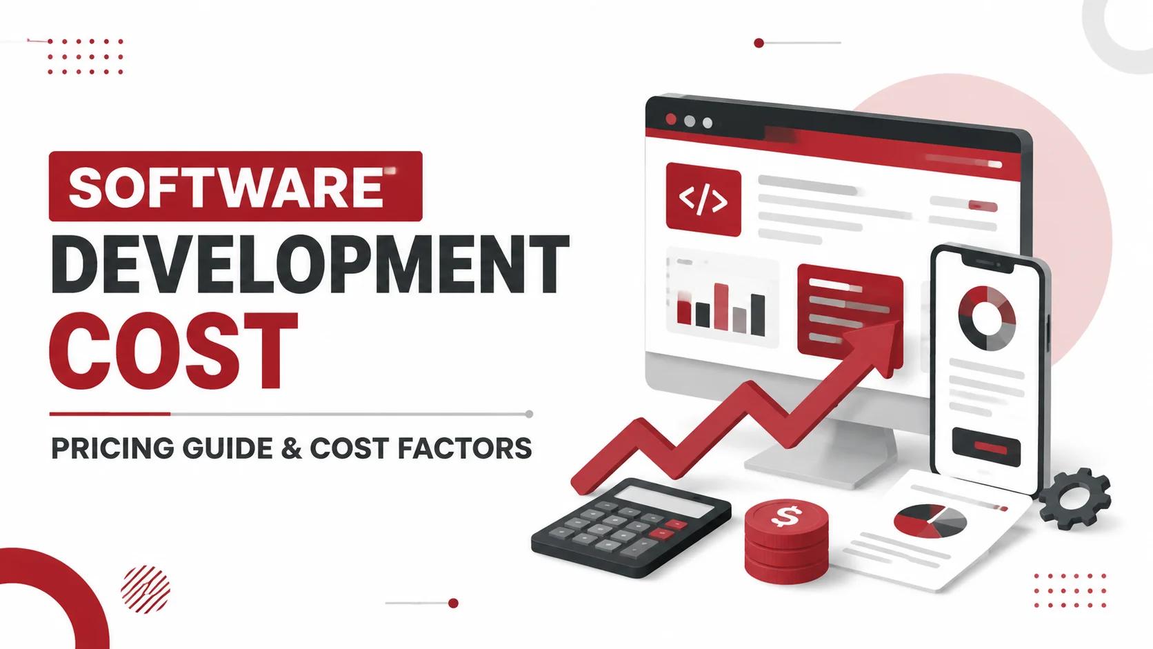 Software Development Cost Pricing Guide with key cost factors for custom software solutions