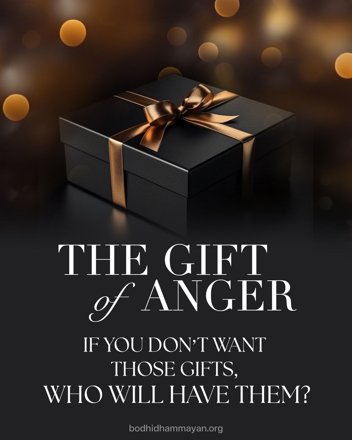 THE GIFT of ANGER