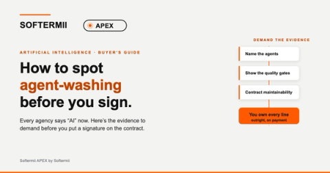 Softermii APEX buyer’s guide. Headline: how to spot agent-washing before you sign. A "demand the evidence" stack lists name the agents, show the quality gates, contract maintainability, ending at an orange node: you own every line, outright on payment.