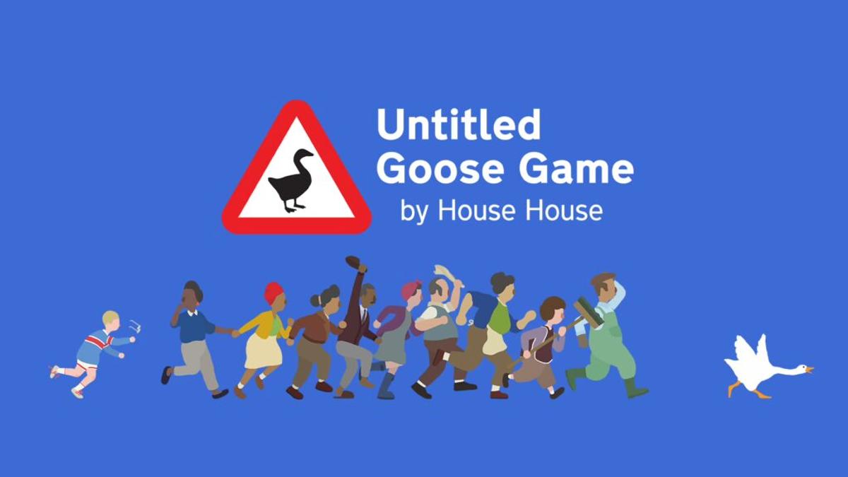 Key art for "Untitled Goose Game by House House": a goose in a red warning triangle above a crowd of villagers chasing a goose.