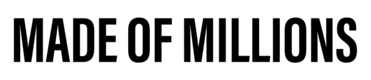 The Made of Millions wordmark in heavy black capitals.