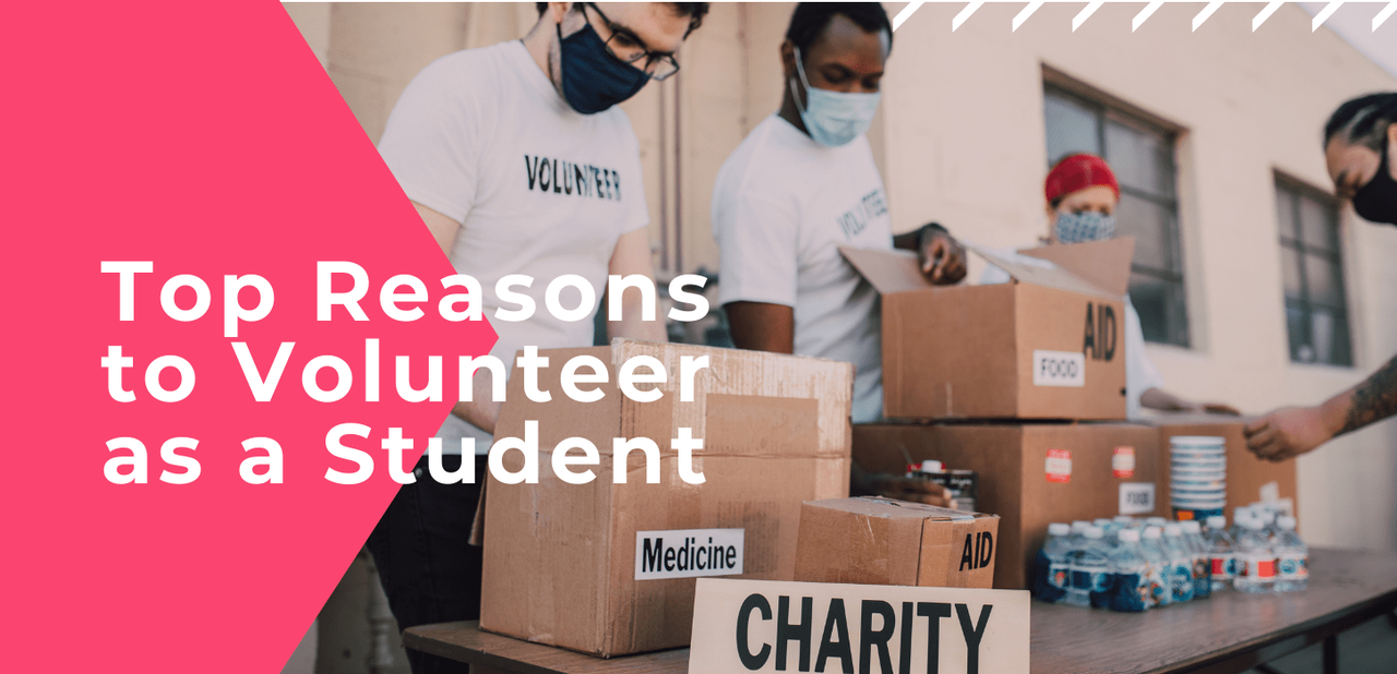Masked volunteers packing food and medicine donations beneath the words “Top Reasons to Volunteer as a Student”.
