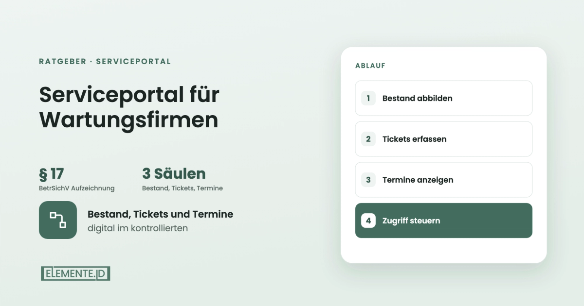 Serviceportal für Wartungsfirmen: Bestand, Tickets und Termine digital