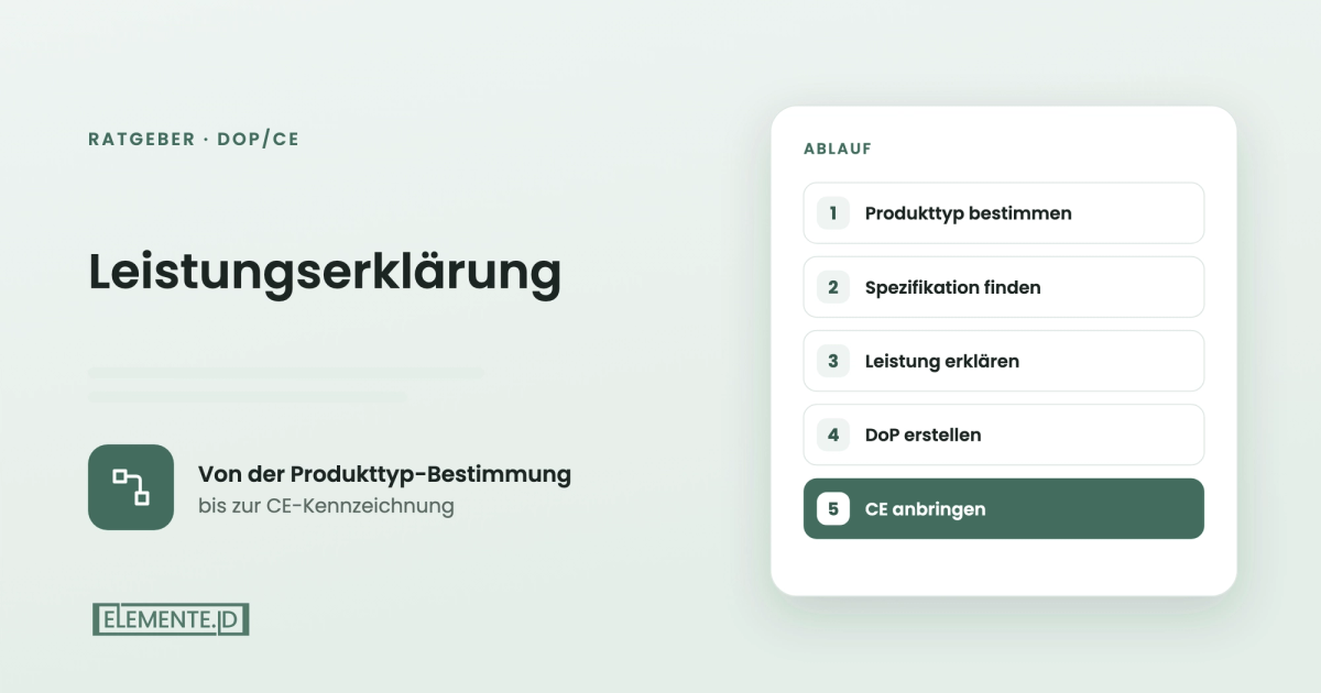 Leistungserklärung (DoP) erstellen: Schritt-für-Schritt-Anleitung für Hersteller