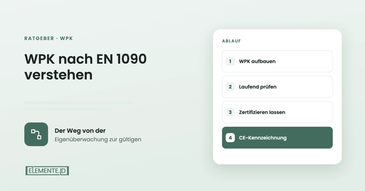 Was ist die WPK nach EN 1090? Grundlagen für Metallbauer