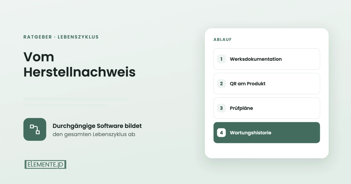 Durchgängige Wartungssoftware: vom Herstellnachweis bis zur Wartung