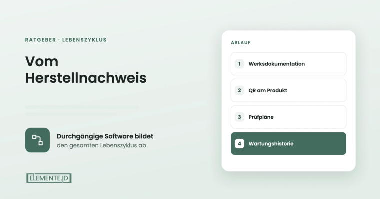 Durchgängige Wartungssoftware: vom Herstellnachweis bis zur Wartung