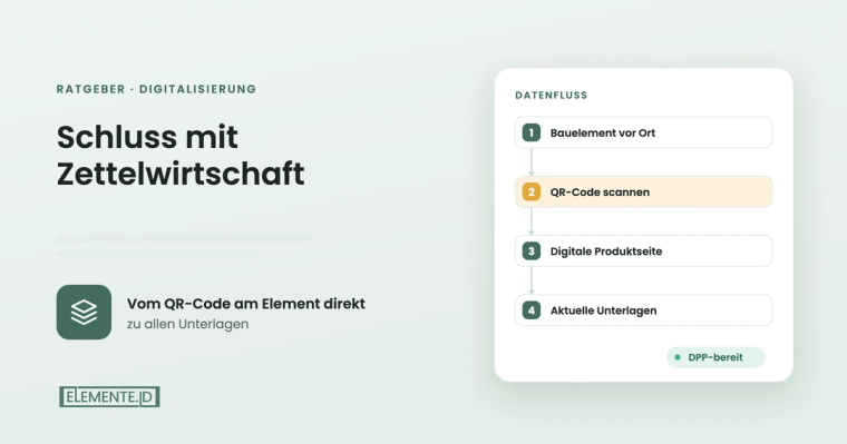 Schluss mit Zettelwirtschaft im Metallbau: Unterlagen am QR-Code