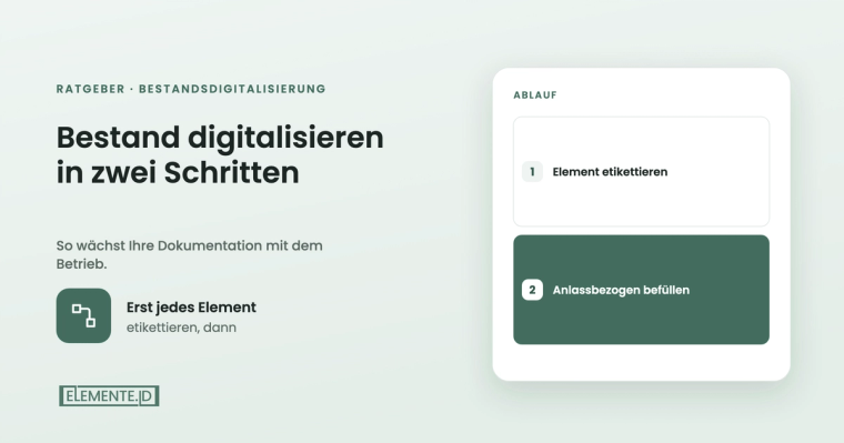 Bestand digitalisieren in zwei Schritten: erst etikettieren, dann Stück für Stück befüllen