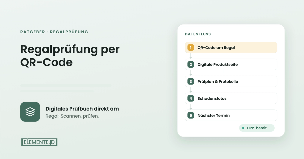 Regalprüfung dokumentieren: QR-Code am Regal und digitales Prüfbuch