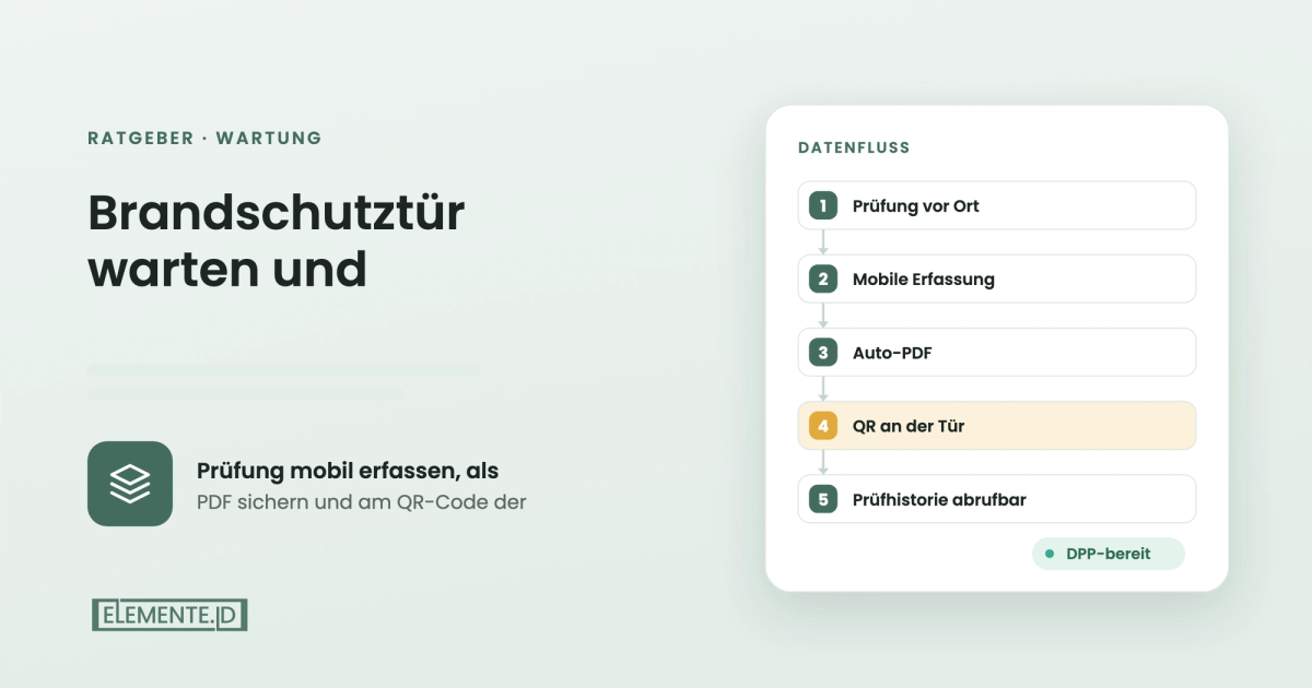Brandschutztüren warten: Pflicht erfüllen und Protokoll am QR der Tür hinterlegen