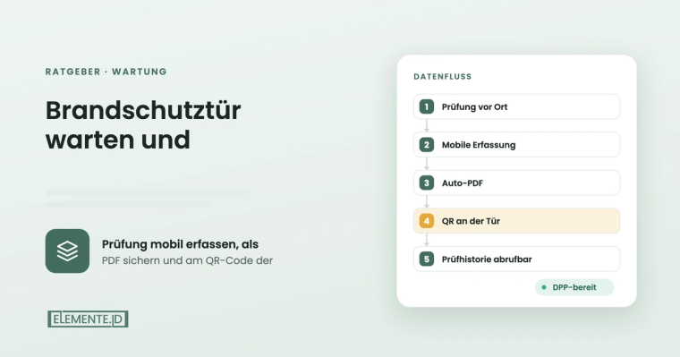 Brandschutztüren warten: Pflicht erfüllen und Protokoll am QR der Tür hinterlegen