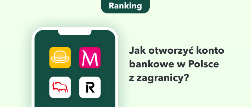 Otwieranie konta w Polsce z zagranicy