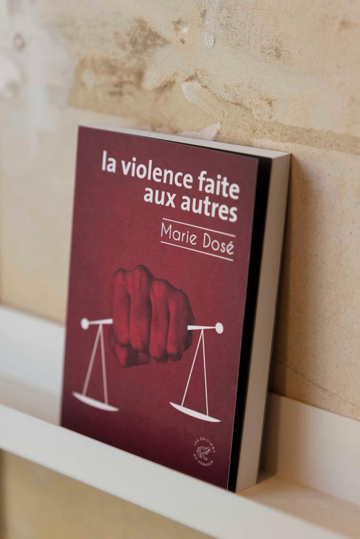 La violence faite aux autres de Marie Dosé