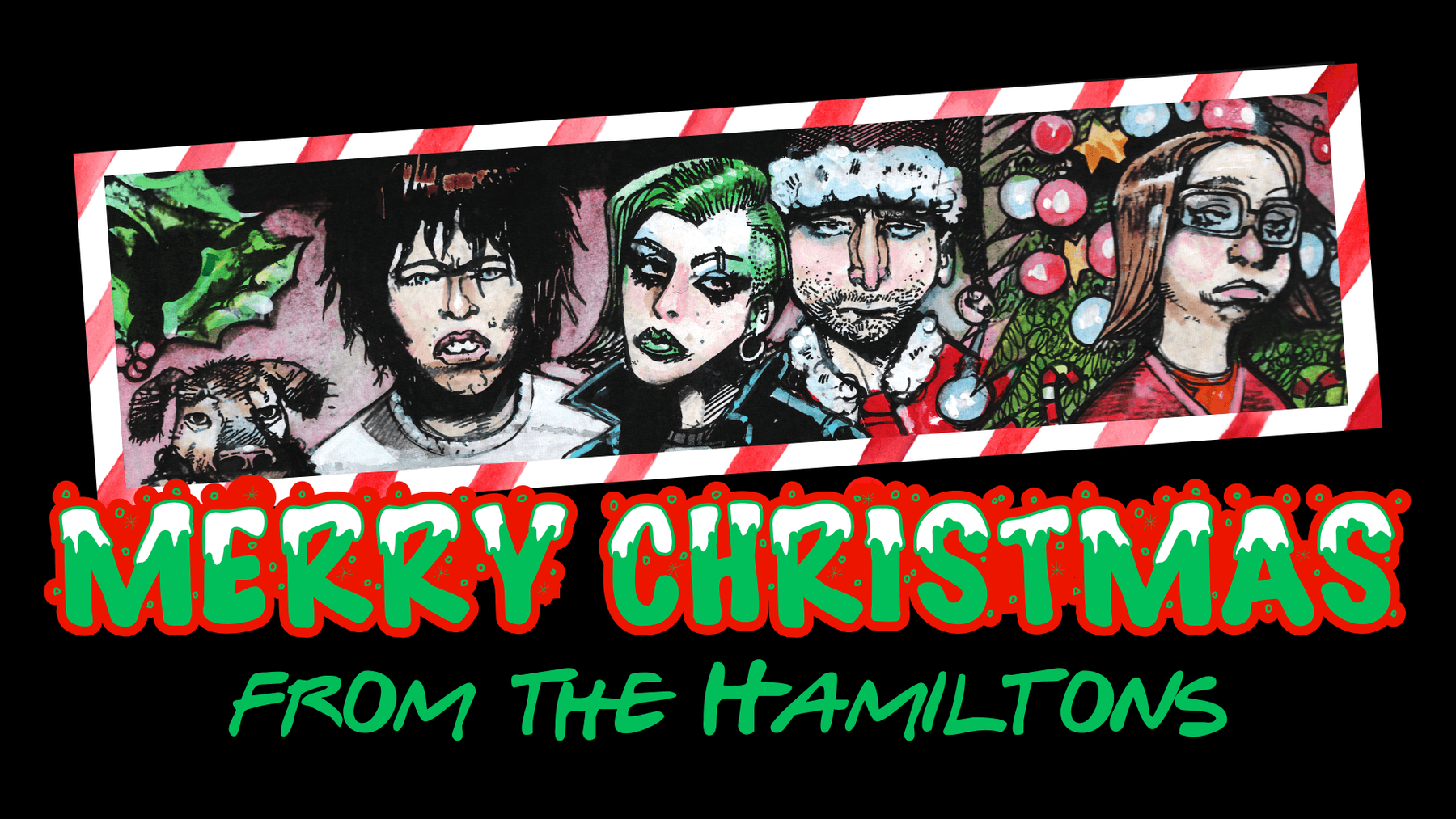 A Christmas family holiday card with the festive message "MERRY CHRISTMAS FROM THE HAMILTONS."