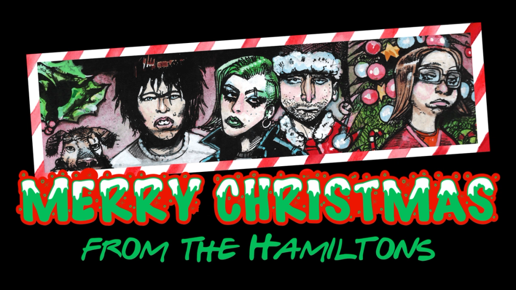 A Christmas family holiday card with the festive message "MERRY CHRISTMAS FROM THE HAMILTONS."