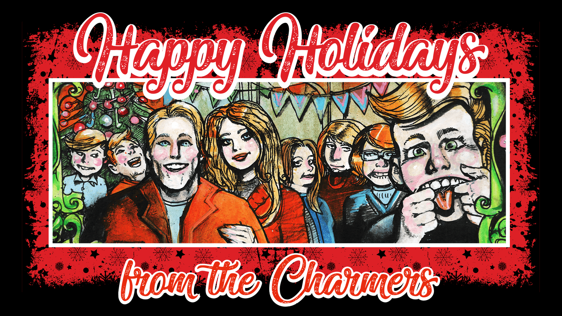 A family holiday card with the text "Happy Holidays from the Charmers" written in a festive font.