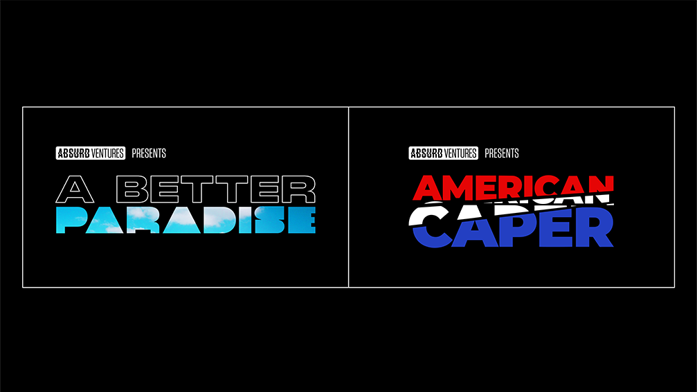 Logos reading Absurd Ventures presents A Better Paradise & American Caper.