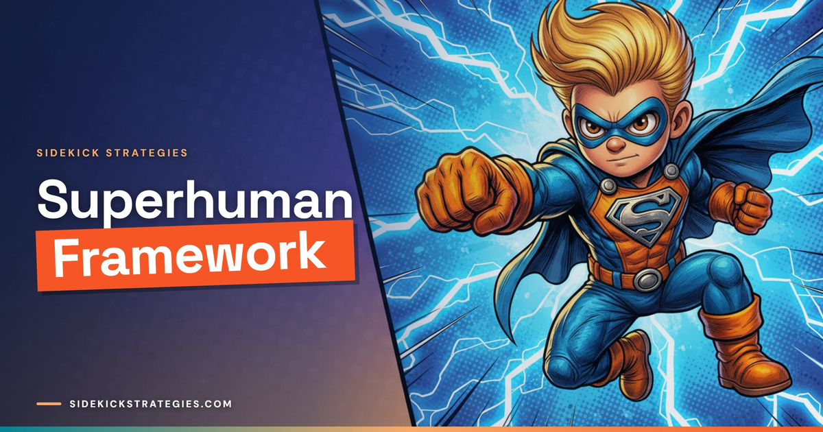 Superhuman Framework for Individual + Team Success