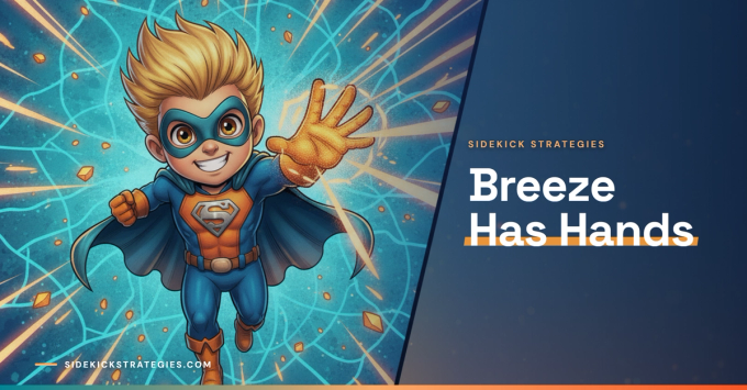 Breeze Has Hands Now: What HubSpot's Breeze Assistant Can Really Do