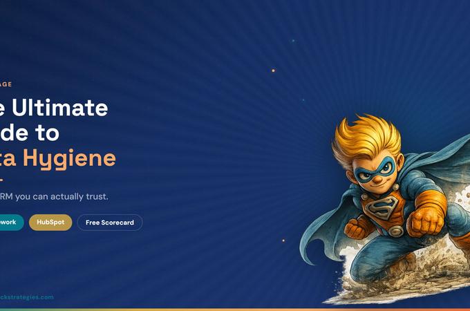 The Ultimate Guide to Data Hygiene: How to Build a CRM You Can Actually Trust
