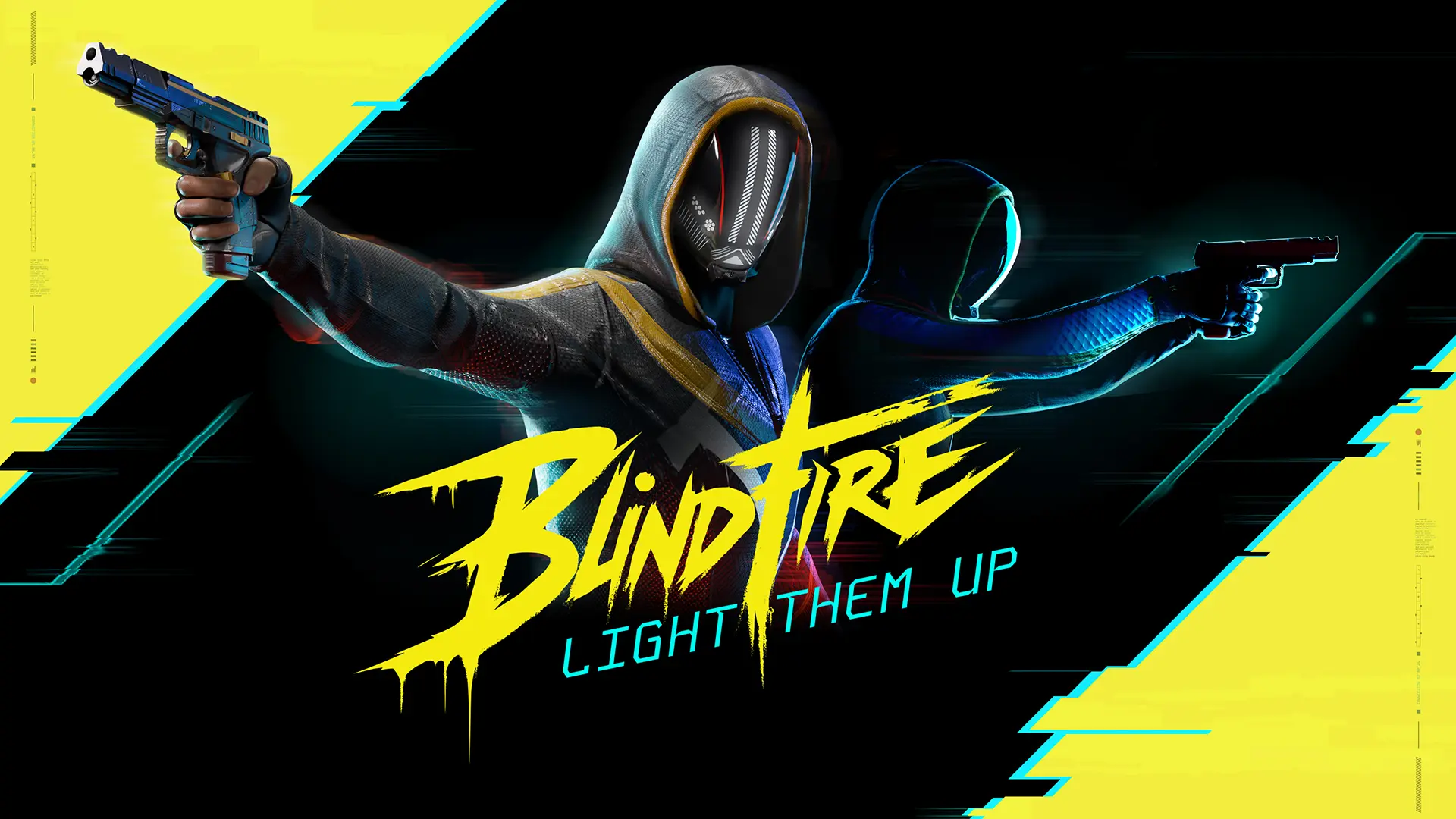 Two masked figures aim pistols against a black and yellow background with text "Blindfire Light Them Up" in the foreground