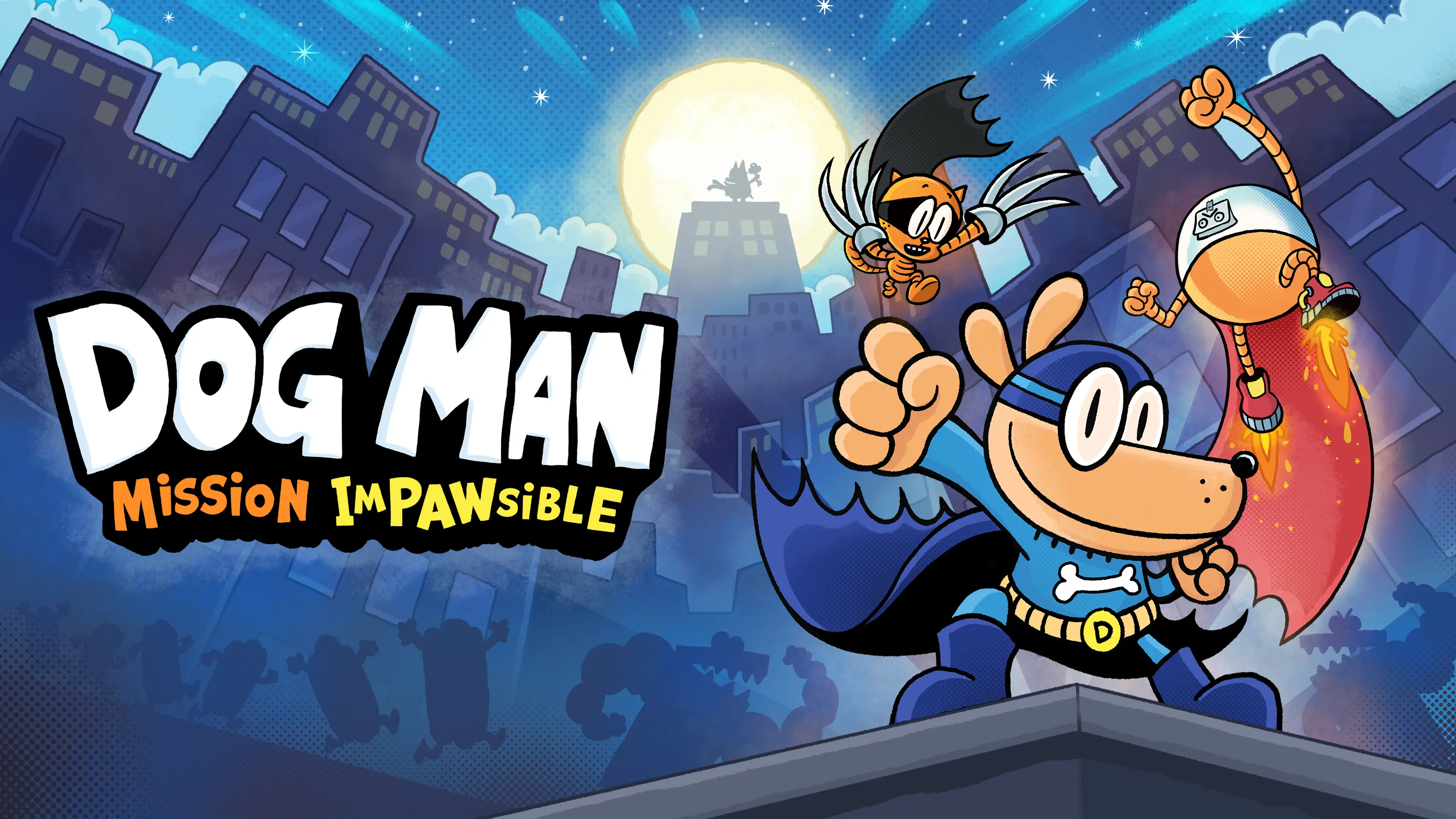 Dog Man and his Supa Buddies pose to the right of the Dog Man: Mission Impawsible logo. A city skyline and full moon are behind.