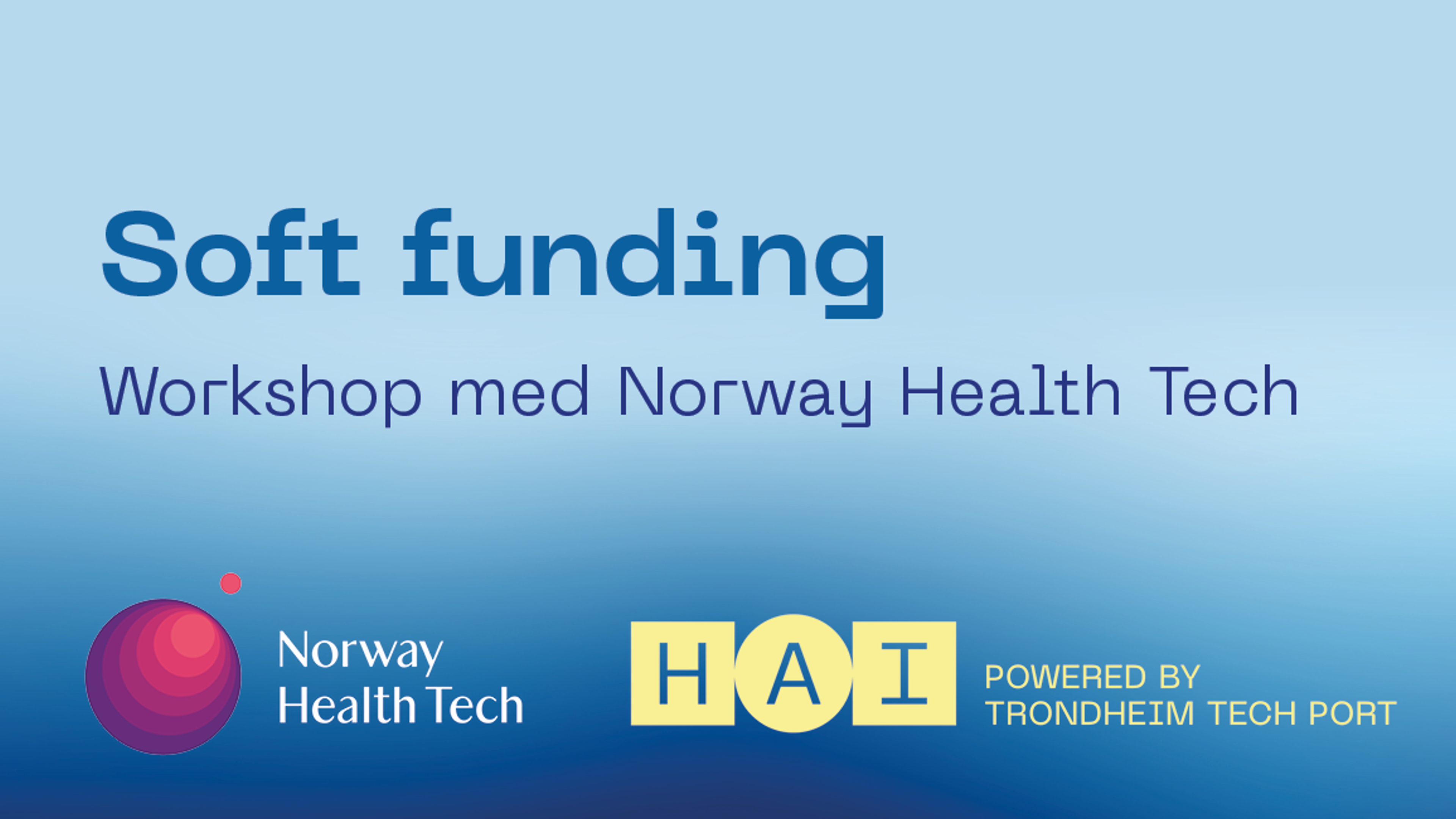 Workshop: Soft Funding strategi av Norway Health Tech 2026
