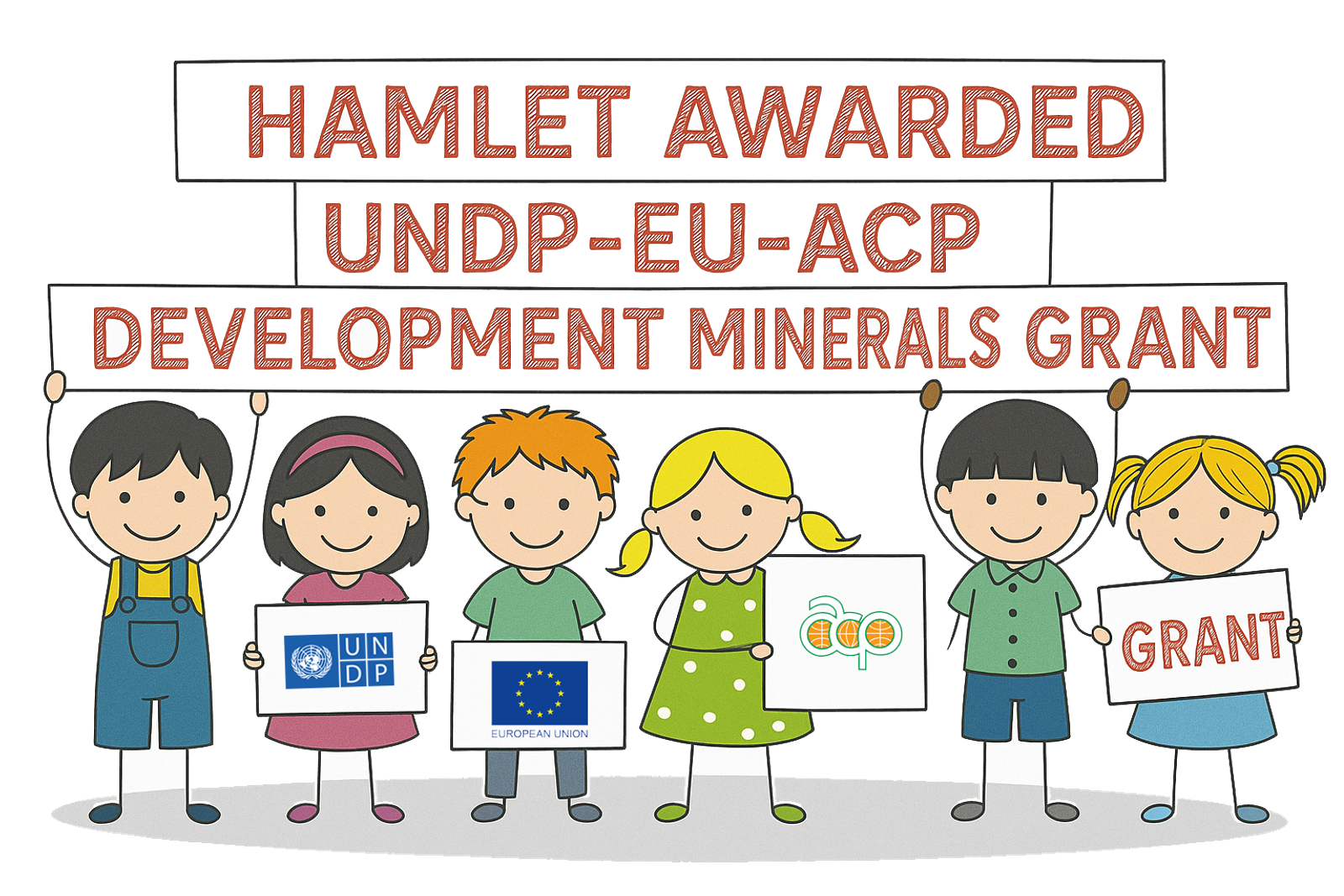 HAMLET AWARED UNDP-EU-ACP DEVELOPMENT MINERALS GRANT.