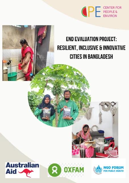 End evaluation project: Resilient, Inclusive and Innovative Cities in Bangladesh, 2024