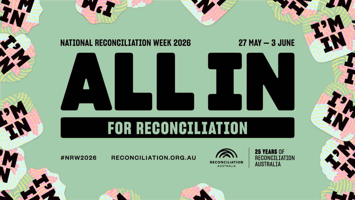 A tile reading 'National Reconciliation Week 2026, 27 May - 3 June. All In for Reconciliation. 