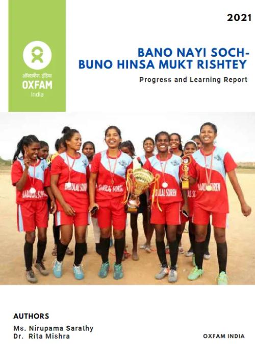 Bano Nayi Soch: Buno Hinsa Mukt Rishtey (BNS) Progress and Learning Report, 2021