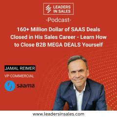 Ep 42 - Jamal Reimer - 160+ Million Dollar of SAAS Deals Closed in his Sales Career - Learn How to Close B2B MEGA DEALS Yourself