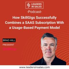 Ep 49 - Brad Hill - How SkillGigs successfully combines a SAAS subscription with a usage-based payment model 