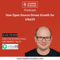 Ep 24 - Elias Völker - How Open Source drives Growth for tribe29