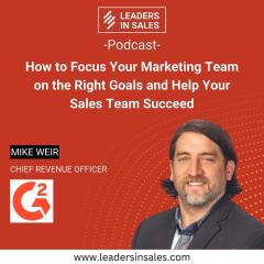 Ep 14 - Mike Weir - How to focus your marketing team on the right goals and help your sales team succeed