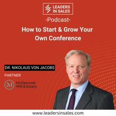 Ep 36 - Dr. Nikolaus von Jacobs - How to start & grow your own conference